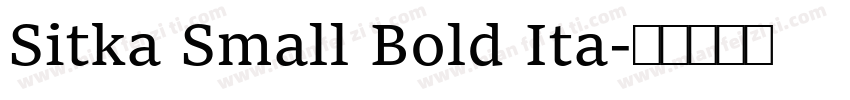 Sitka Small Bold Ita字体转换